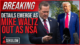 BREAKING: Details Emerge as Mike Waltz Out as NSA