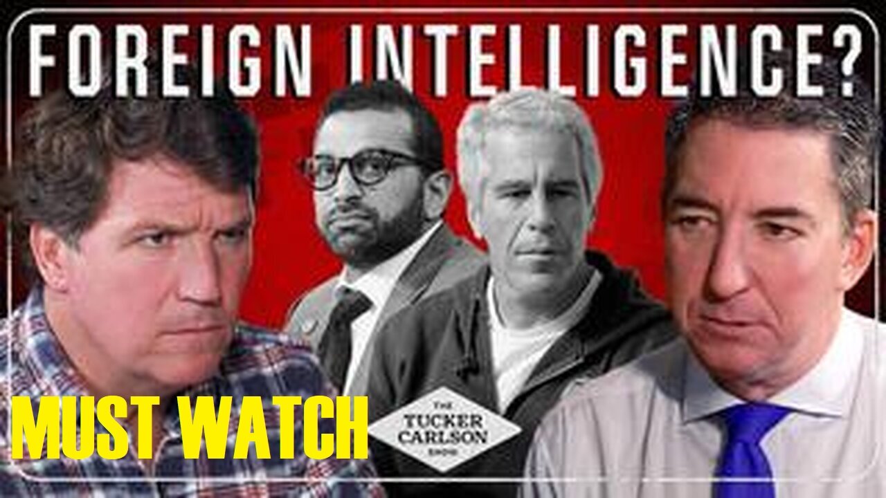 Tucker Carlson || Tucker Carlson Network : Glenn Greenwald - Foreign Intelligence?