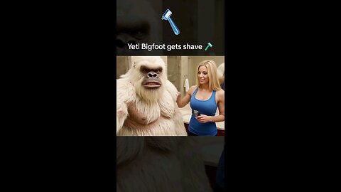 yeti Bigfoot gets shave