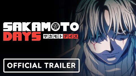 Sakamoto Days - Official Part 2 Trailer (English Dub)