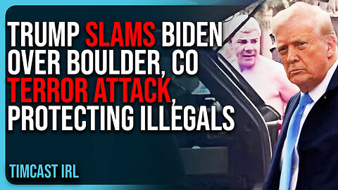 Trump SLAMS Biden Over Boulder, CO TERROR ATTACK, Protecting Illegals