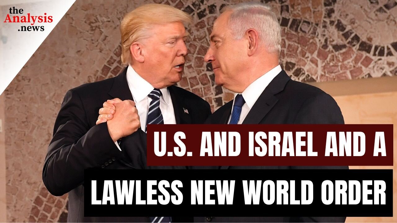 U.S. and Israel and a Lawless New World Order – Nader Hashemi