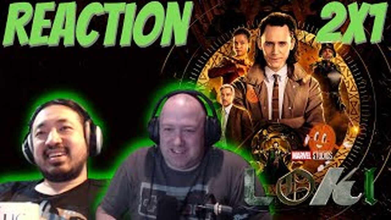 Loki S2 E1 Reaction First Watch duo "Ouroboros"