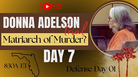 Donna Adelson Trial | Day 7
