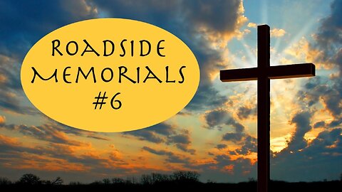 Roadside Memorials #6