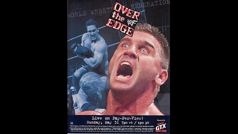 WWF Over the Edge - May 31 1998 - Wisconsin Center Arena, Milwaukee **WWF HOME VIDEO**