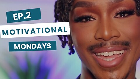 Ep.2 Motivational Mondays | The Justin Douglas