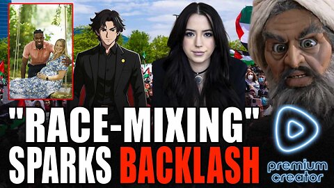 "Race-Mixing" Sparks Backlash | Ashley St. Claire Returns | Weird News | Premium Creator