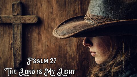 The Lord Is My Light | Psalm 27 | Uplifting Country-Pop Worship