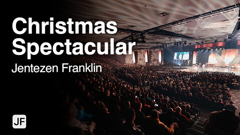 Christmas Spectacular with Jentezen Franklin