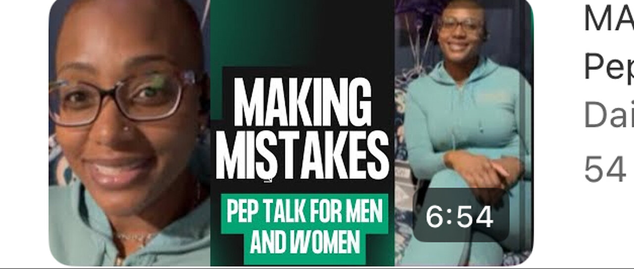 MAKING MISTAKES (7 Minute Pep Talk)