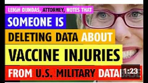 "U.S. Military Database Experiences Deletion of Vaccine Injury Cases"