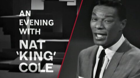 BBC ~ An Evening with Nat 'King' Cole (Vintage TV Special)