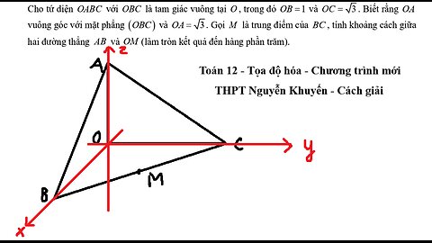THPT Nguyễn Khuyến: Cho tứ diện OABC với OBC là tam giác vuông tại 0, trong đó OB = 1 và OC = sqrt
