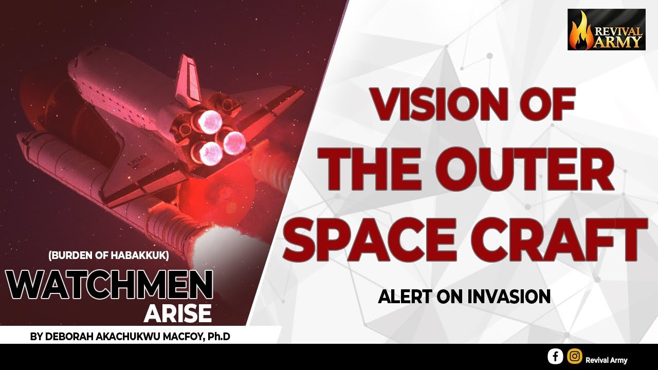 VISION OF THE OUTER SPACECRAFT (BURDEN OF HABAKKUK)