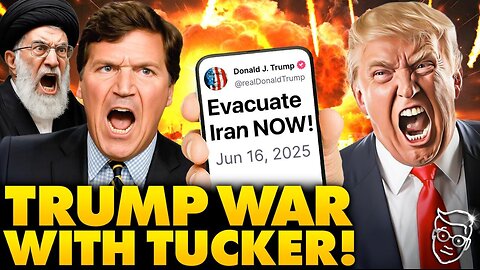 Trump Goes to WAR Against Tucker, Feud Goes NUCLEAR! Trump Warns 'Get Out Of Iran!' as Nation PANICS
