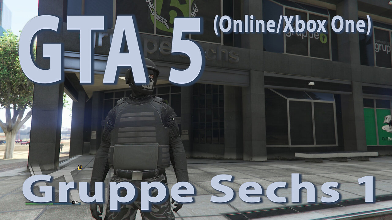 GTA 5 (Online Xbox One) Gruppe Sechs 1