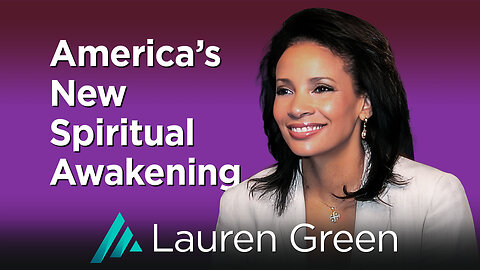 America’s New Spiritual Awakening: Lauren Green AMS TV 519