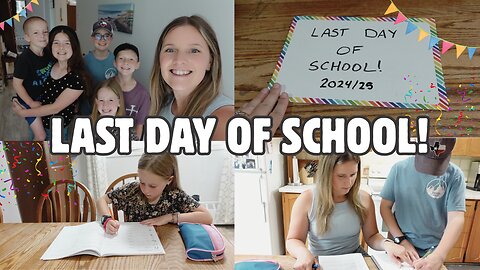 LAST DAY OF HOMESCHOOL! | SUMMER BREAK BEGINS | MOM OF FIVE VLOG