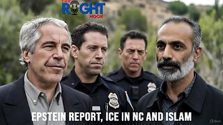 Epstein Report, ICE in NC and Islam