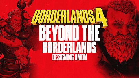 Borderlands 4 - Official Designing Amon: Beyond The Borderlands #8 Video