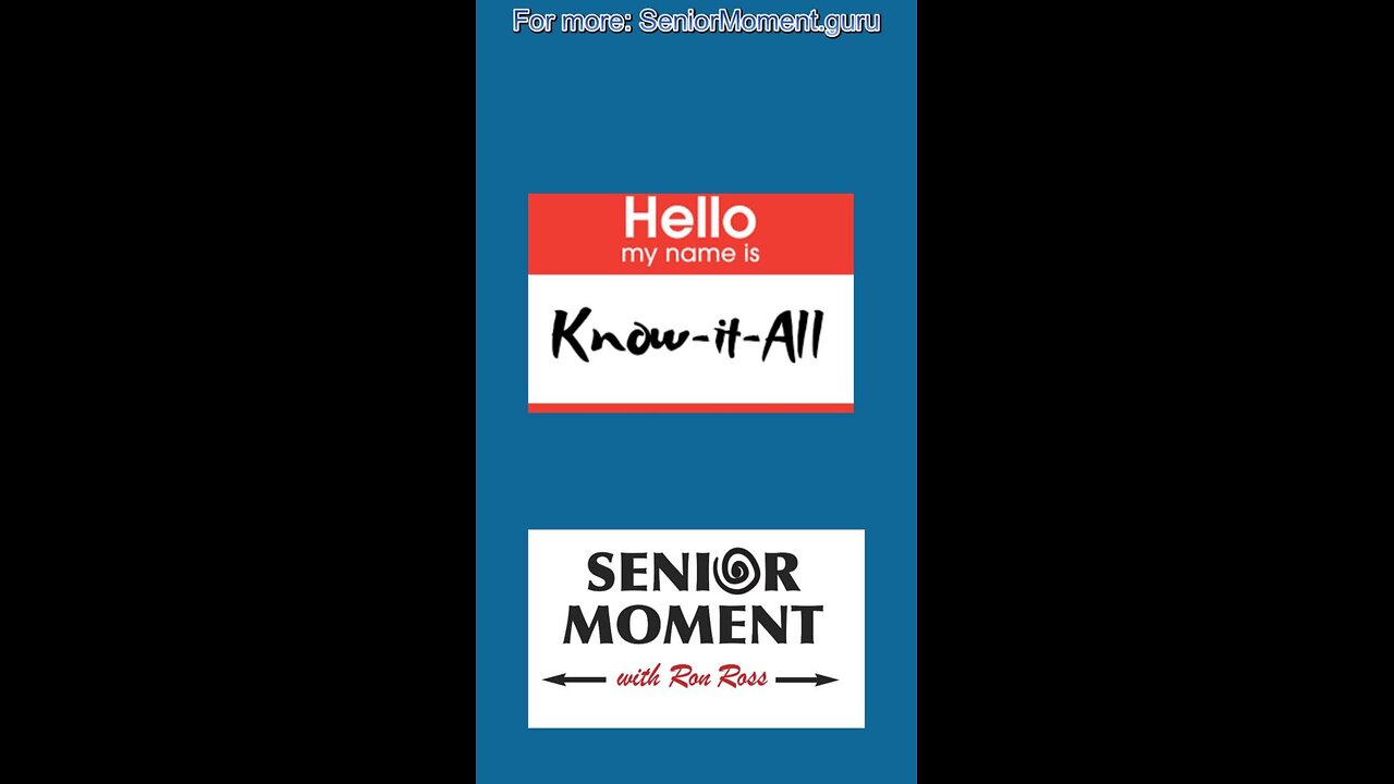 Do You Know a Know-it-all?
