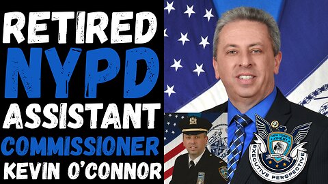 Kevin O'Connor - (Ret) NYPD Assistant Commissioner
