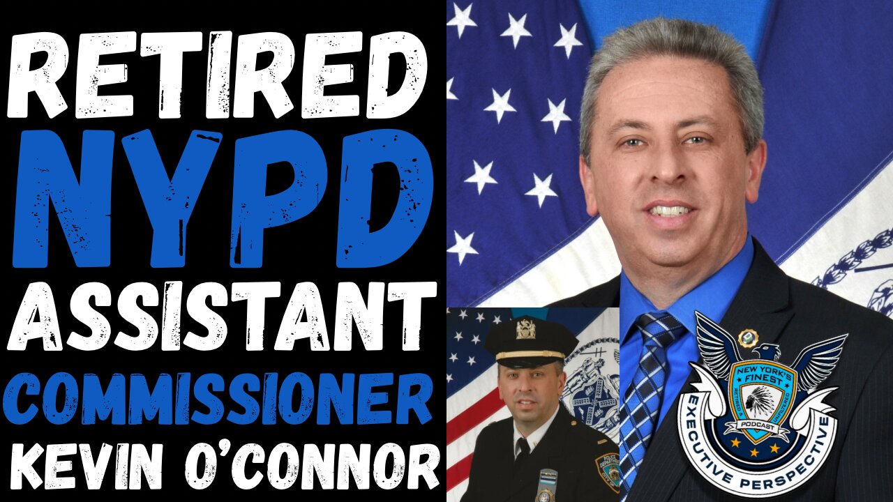 Kevin O'Connor - (Ret) NYPD Assistant Commissioner