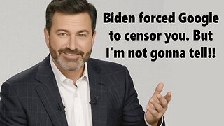 Goggle Admits Joe Biden Pressured them to Censor Videos. Will Jimmy Kimmel speak on this? A Rant.