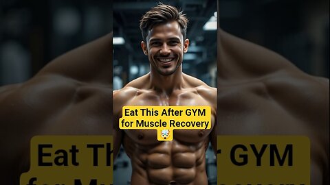 What to Eat After Gym for Muscle Recovery 💪 | Fitness & Bodybuilding Tips #Shorts #Fitness #Health