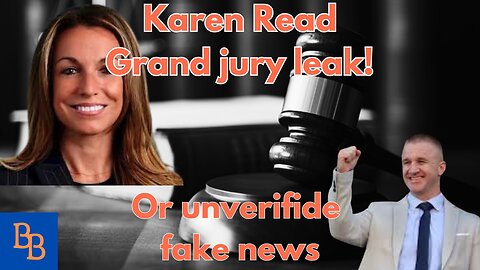 Karen Read GJ had a leak, or another fake news SoMe story