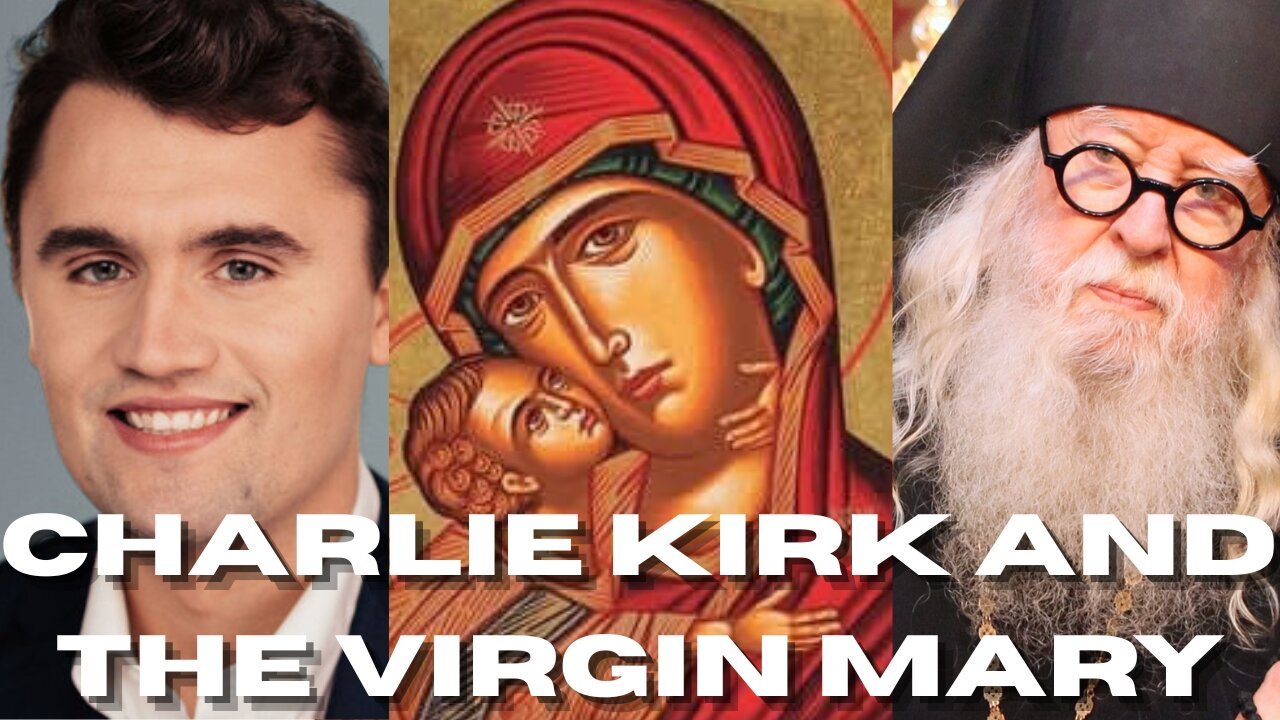 Charlie Kirk and The Virgin Mary