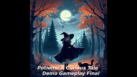 Potions: A Curious Tale Demo - Gameplay Final