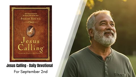 Jesus Calling - Daily Devotional - September 2nd