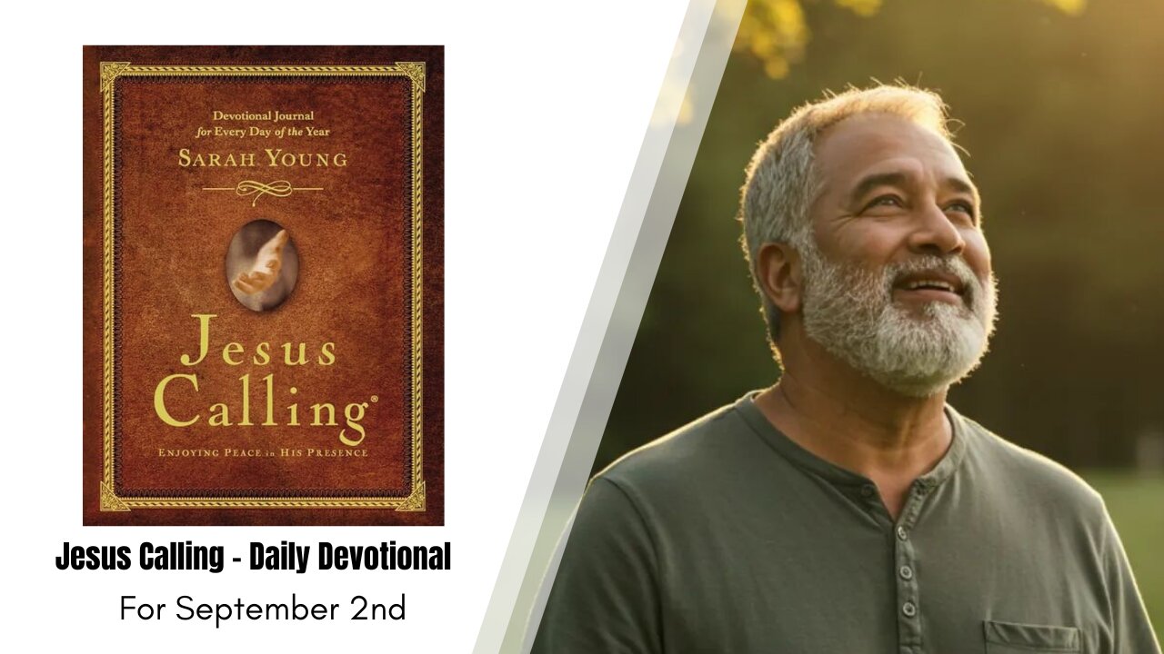 Jesus Calling - Daily Devotional - September 2nd