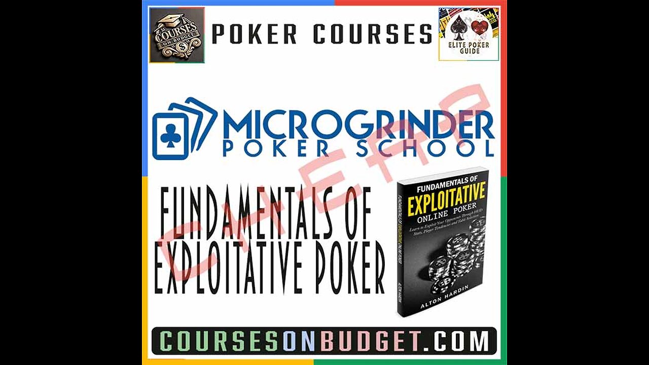 MICROGRINDER FUNDAMENTALS OF EXPLOITATIVE POKER