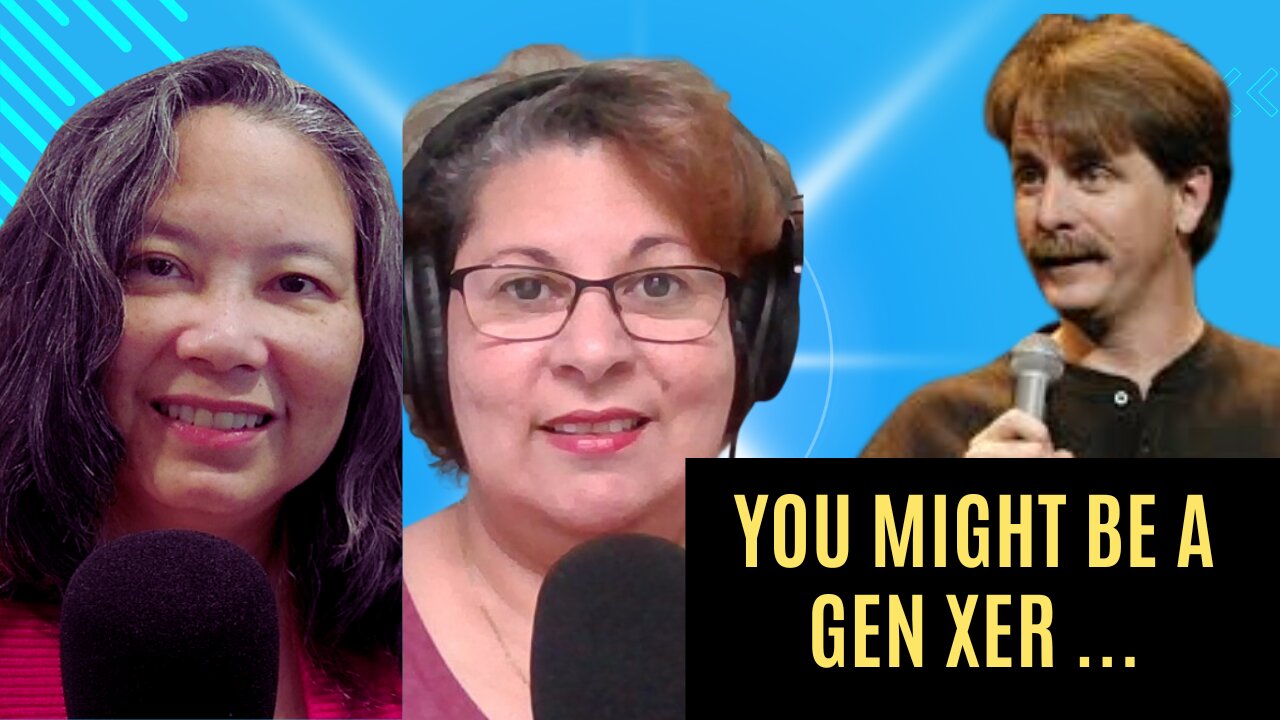 You Might Be a Gen Xer