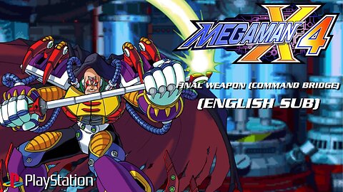 Mega Man X4 - Final Weapon (Command Bridge) (English Sub) ~ PlayStation