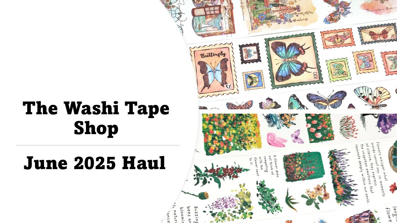 The Washi Tape Shop | June 2025 Haul