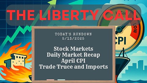 Liberty Call for 5/13/2025