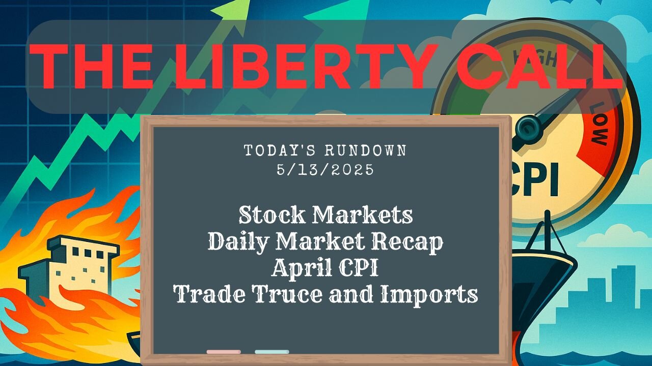 Liberty Call for 5/13/2025