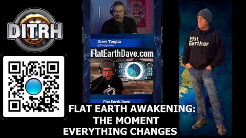 [Jul 3, 2025] Flat Earth Awakening: The Moment Everything Changes - Drew Media MIM Ep. 10 [DITRH]