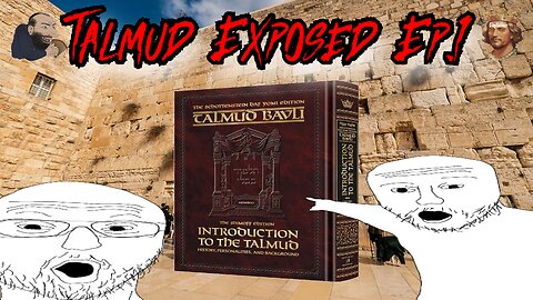 ✡️Talmud Exposed Ep.1✡️What is the Talmud?!✡️TheGoyFather // LIVE RN🚨