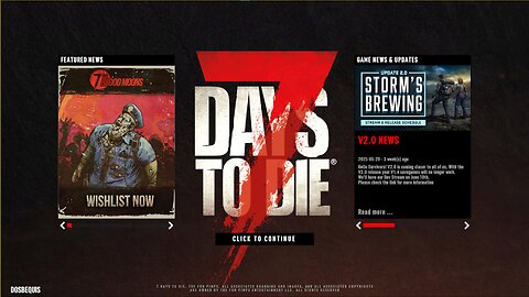 7 DAYS to DIE MONDAY _slay_! | Still waiting for the Experimental "7 Days to Die 2.0 Storm’s Brewing" to drop...