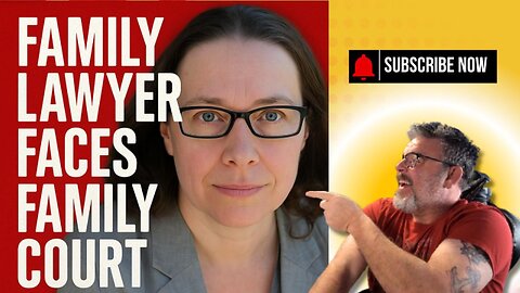 Family Lawyer Faces Family Court