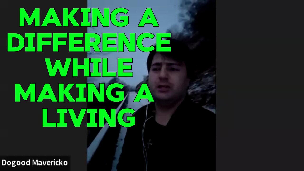 Make A Difference While Making A Living |EP #126