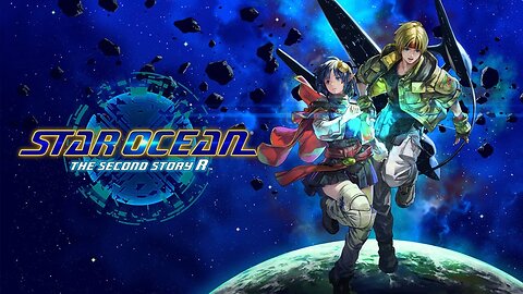 Star Ocean The Second Story R: Playthrough