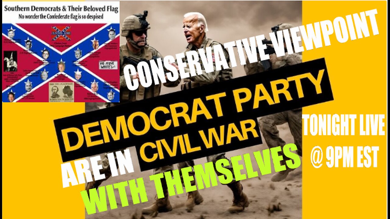 THE DEMOCRATIC PARTY ARE IN A CIVIL WAR: WITH THEMSELVES! LIVE TONIGHT @9PM EST. DON'T MISS IT!
