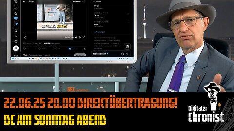 22.06.25 20.00 Direktübertragung! DC am Sonntag Abend