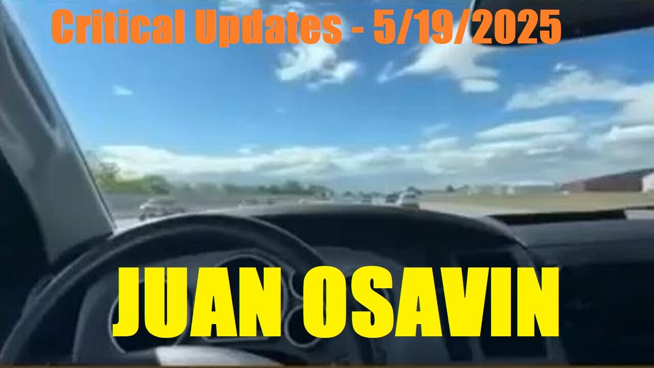Juan O Savin Update Today May 19: "The Coming Arrests"